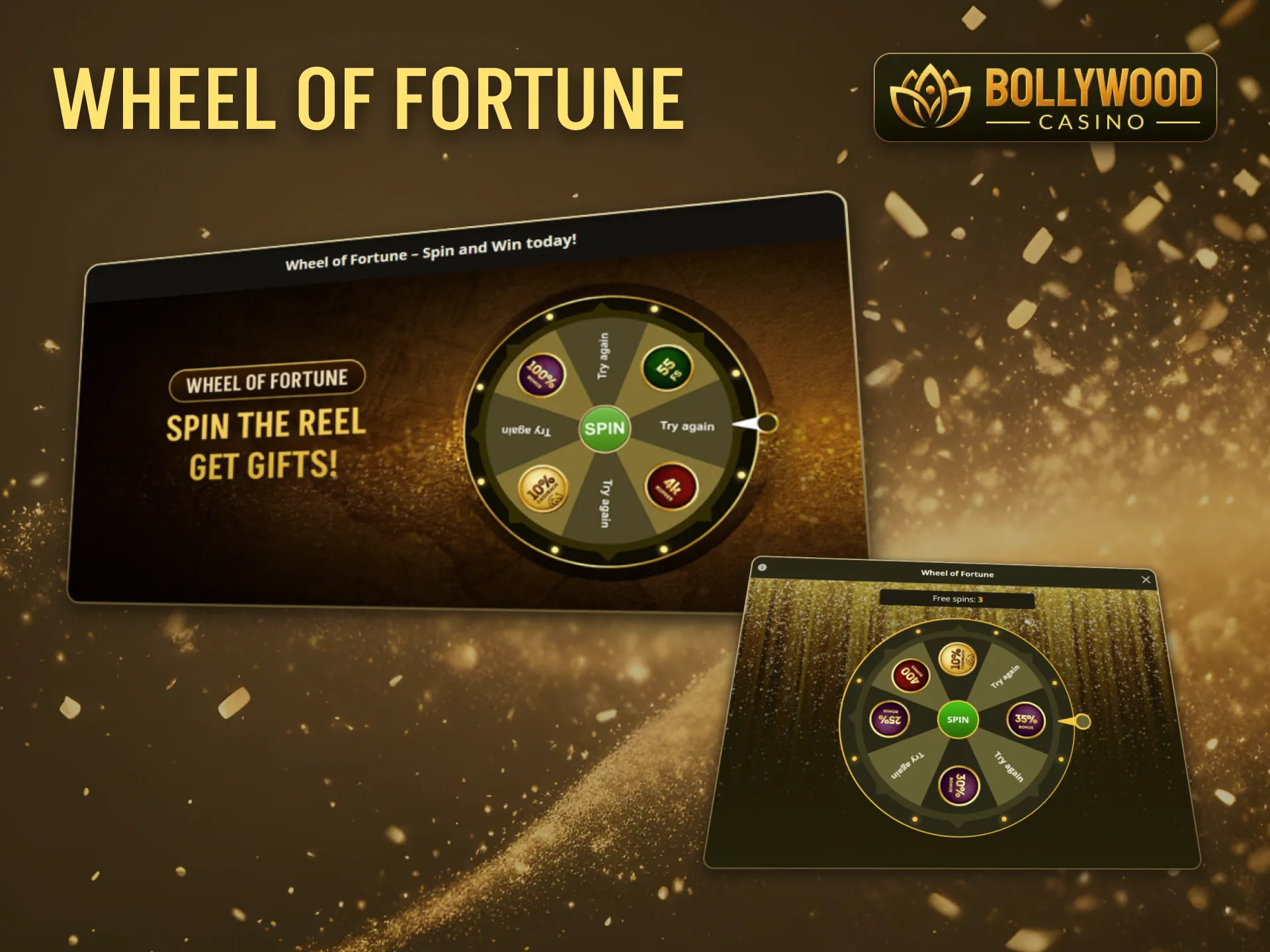 The Wheel of Fortune is a new BollywoodCasino platform no deposit bonus.