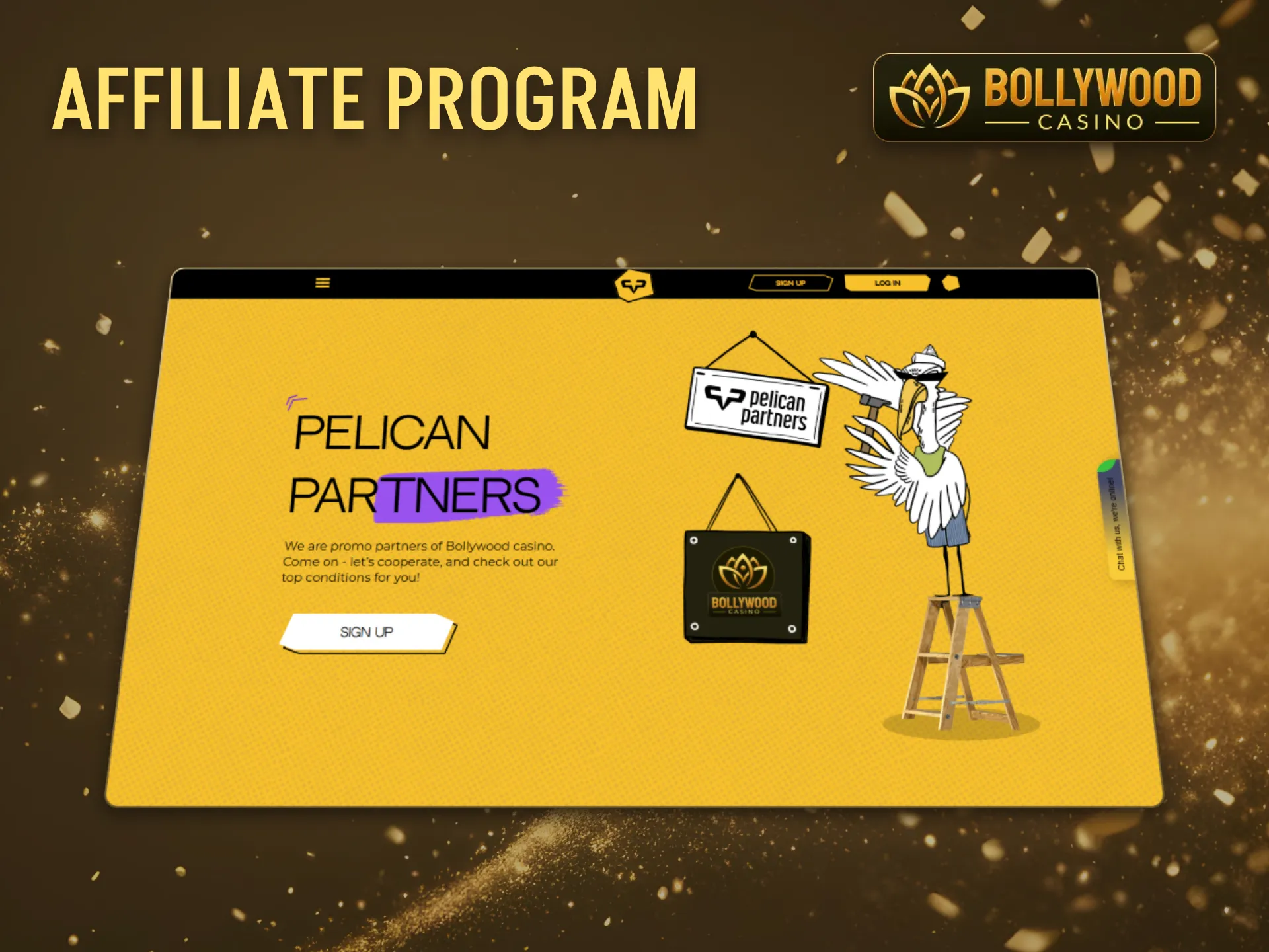 Users can become an affiliate of BollywoodCasino.