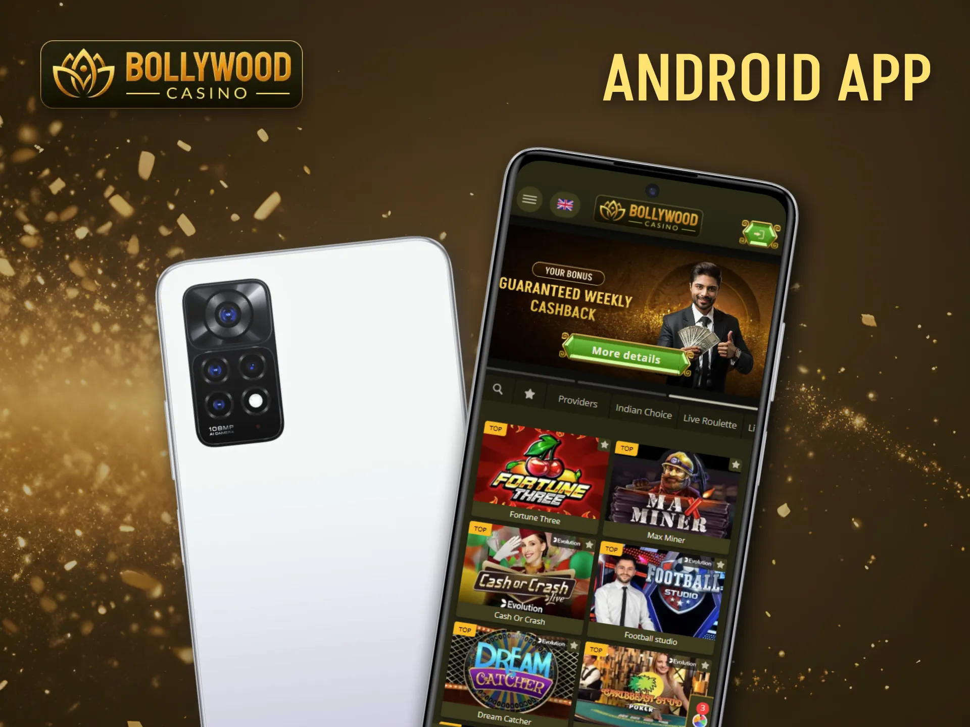 Install the BollywoodCasino mobile application and begin using it on your Android device.