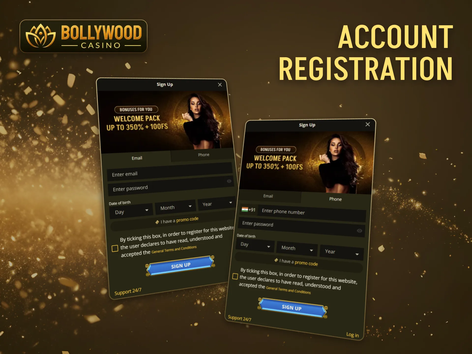 To begin playing at BollywoodCasino, users must create an account.