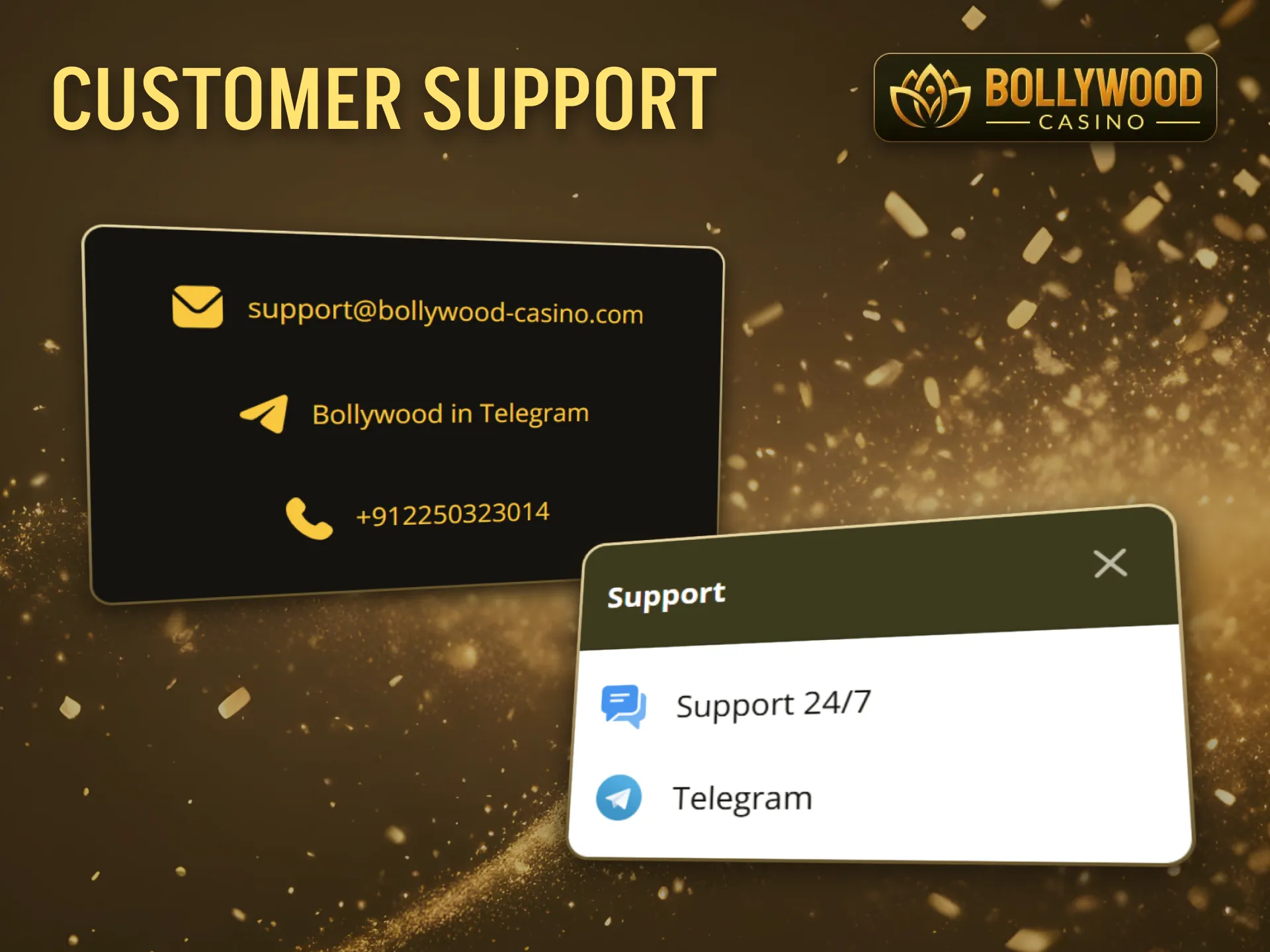 Contact BollywoodCasino's support if you have questions about payments.